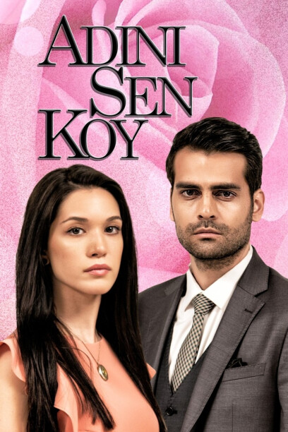 Adını Sen Koy